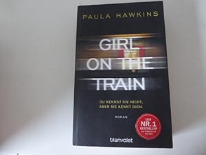 Seller image for Girl on the Train. Du kennst sie nicht, aber sie kennt dich. Roman. TB for sale by Deichkieker Bcherkiste
