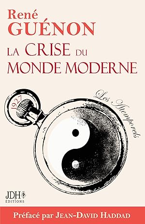 Seller image for La crise du monde moderne de Ren Gunon for sale by moluna