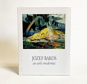 Seller image for Jzef Bakos : An Early Modernist (1891-1977) for sale by Exquisite Corpse Booksellers
