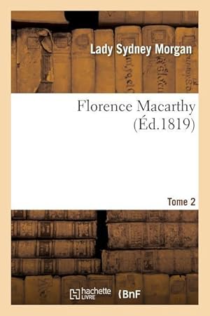 Bild des Verkufers fr Florence Macarthy. Tome 2 zum Verkauf von moluna