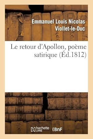 Bild des Verkufers fr Le Retour d\ Apollon, Poeme Satirique zum Verkauf von moluna