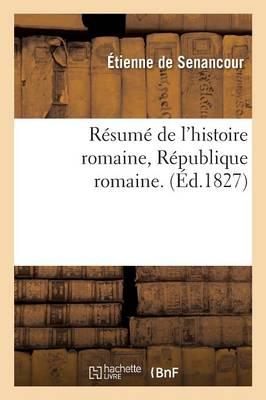 Bild des Verkufers fr Resume de l\ Histoire Romaine, Republique Romaine zum Verkauf von moluna