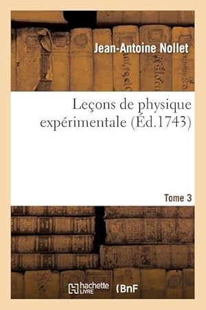 Bild des Verkufers fr Lecons de Physique Experimentale Tome 3 zum Verkauf von moluna