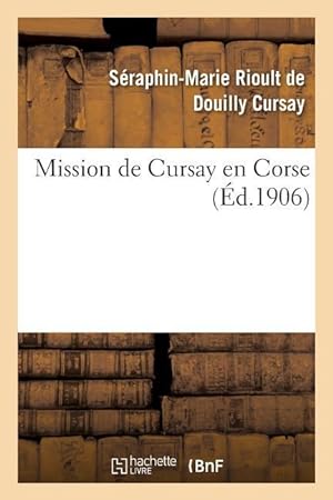 Bild des Verkufers fr Mission de Cursay En Corse zum Verkauf von moluna
