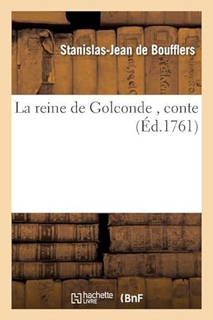 Bild des Verkufers fr La Reine de Golconde, Conte zum Verkauf von moluna