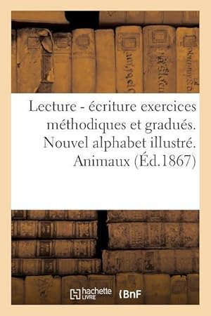 Bild des Verkufers fr Lecture - Ecriture Exercices Methodiques Et Gradues zum Verkauf von moluna
