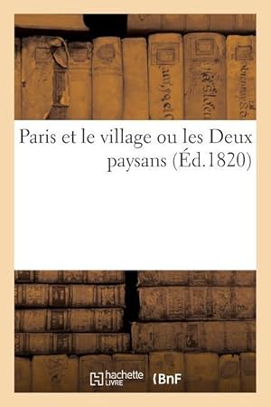 Immagine del venditore per Paris Et Le Village Ou Les Deux Paysans venduto da moluna