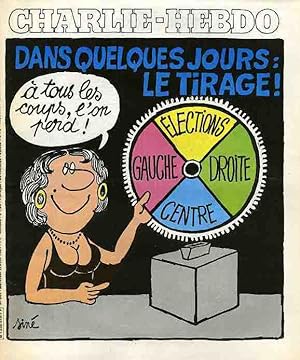 "CHARLIE HEBDO N°545 du 22/4/1981" Siné : DANS QUELQUES JOURS LE TIRAGE ! / CABU : S.O.S CANDIDAT...