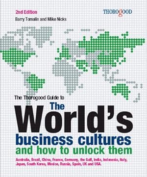 Bild des Verkufers fr The World's Business Cultures - and How to Unlock Them zum Verkauf von WeBuyBooks