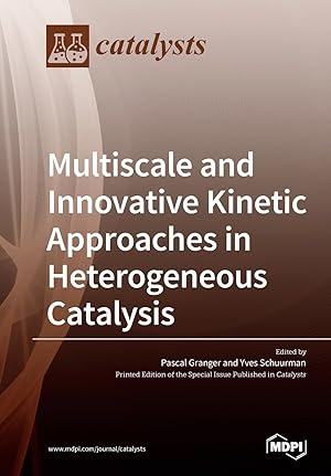 Seller image for Multiscale and Innovative Kinetic Approaches in Heterogeneous Catalysis for sale by moluna