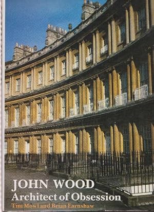 Immagine del venditore per John Wood. Architect of Obsession. venduto da La Librera, Iberoamerikan. Buchhandlung