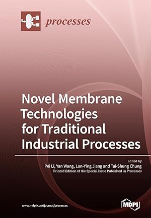 Immagine del venditore per Novel Membrane Technologies for Traditional Industrial Processes venduto da moluna