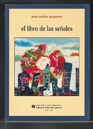 Image du vendeur pour Libro de las seales, El. [PRIMERA EDICIN!]. mis en vente par La Librera, Iberoamerikan. Buchhandlung