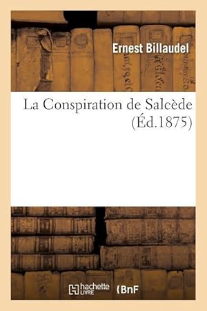 Seller image for La Conspiration de Salcede for sale by moluna