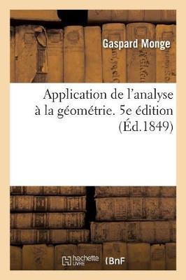 Bild des Verkufers fr Application de l\ Analyse A La Geometrie. 5e Edition zum Verkauf von moluna