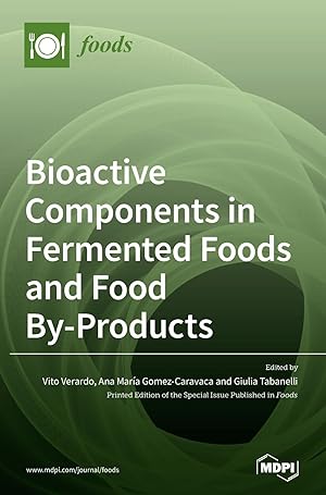 Imagen del vendedor de Bioactive Components in Fermented Foods and Food By-Products a la venta por moluna