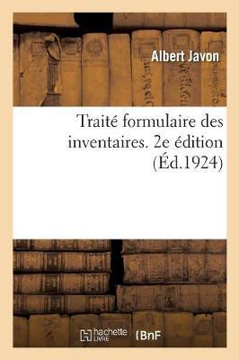 Image du vendeur pour Traite Formulaire Des Inventaires. 2e Edition mis en vente par moluna