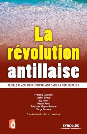 Seller image for La revolution antillaise for sale by moluna