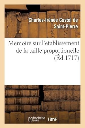 Bild des Verkufers fr Memoire Sur l\ Etablissement de la Taille Proportionelle zum Verkauf von moluna
