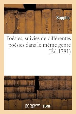 Seller image for Poesies, Suivies de Differentes Poesies Dans Le Meme Genre for sale by moluna