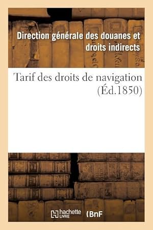 Immagine del venditore per Tarif Des Droits de Navigation venduto da moluna