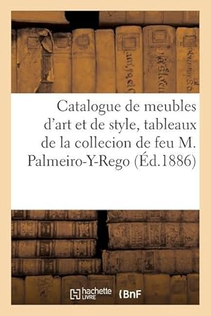 Bild des Verkufers fr Catalogue de Meubles d\ Art Anciens Et de Style, Tableaux Anciens zum Verkauf von moluna