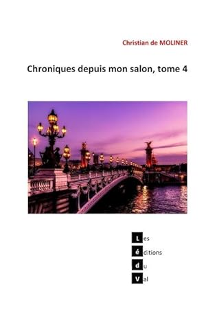 Bild des Verkufers fr Chroniques depuis mon salon, tome 4 zum Verkauf von moluna