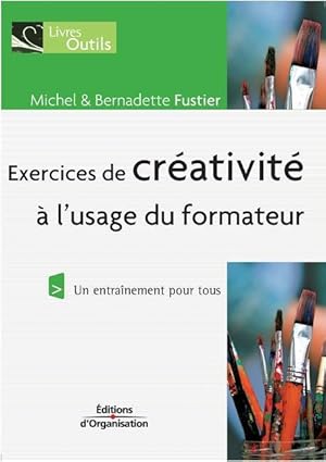 Image du vendeur pour Exercices de creativite a l\ usage du formateur mis en vente par moluna