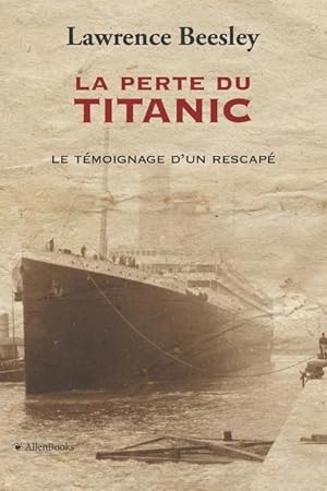 Bild des Verkufers fr La perte du Titanic zum Verkauf von moluna