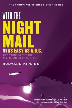 Bild des Verkufers fr With the Night Mail: A Story of 2000 A.D. and \ As Easy as A.B.C.\ zum Verkauf von moluna