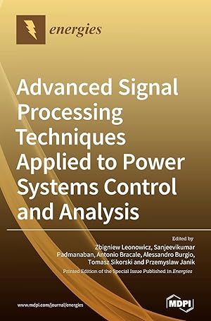 Imagen del vendedor de Advanced Signal Processing Techniques Applied to Power Systems Control and Analysis a la venta por moluna