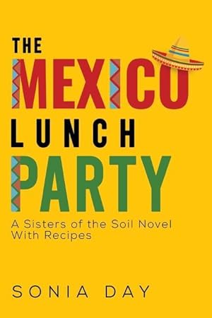 Bild des Verkufers fr The Mexico Lunch Party zum Verkauf von moluna