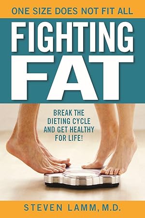 Bild des Verkufers fr Fighting Fat: Break the Dieting Cycle and Get Healthy for Life! zum Verkauf von moluna