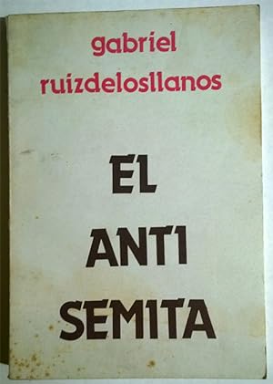 Imagen del vendedor de El Antisemita a la venta por Federico Burki