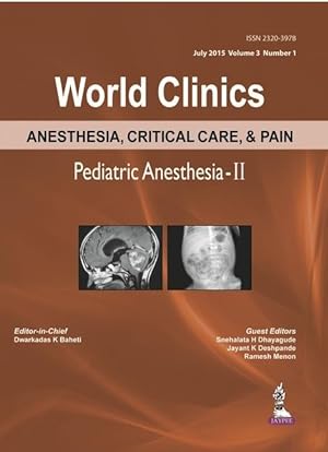 Bild des Verkufers fr World Clinics Anesthesia, Critical Care & Pain: Pediatric Anesthesia-II zum Verkauf von moluna