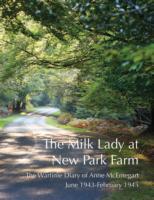 Bild des Verkufers fr The Milk Lady at New Park Farm zum Verkauf von moluna
