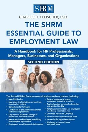 Bild des Verkufers fr The Shrm Essential Guide to Employment Law, Second Edition: A Handbook for HR Professionals, Managers, Businesses, and Organizations zum Verkauf von moluna