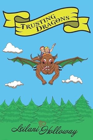 Seller image for Trusting Dragons for sale by moluna