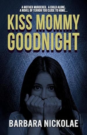 Image du vendeur pour Kiss Mommy Goodnight mis en vente par moluna