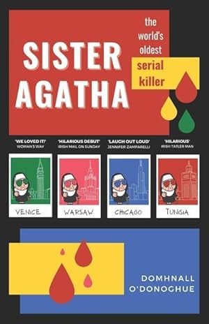 Imagen del vendedor de Sister Agatha: The World\ s Oldest Serial Killer a la venta por moluna