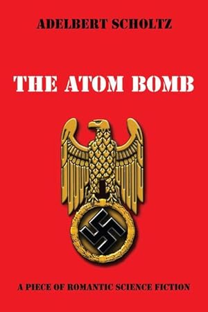 Bild des Verkufers fr The Atom Bomb zum Verkauf von moluna