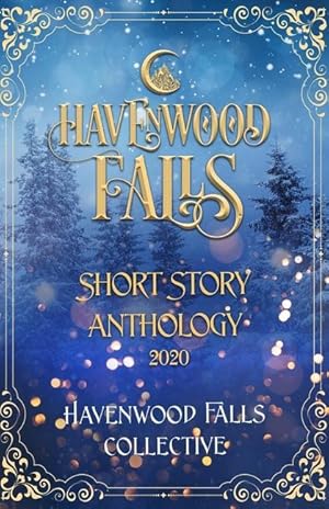 Seller image for Havenwood Falls Short Story Anthology 2020 for sale by moluna