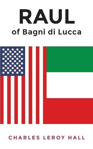 Seller image for RAUL of Bagni di Lucca for sale by moluna