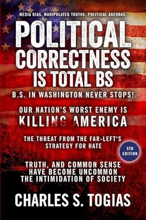 Seller image for Political Correctness Is Total BS for sale by moluna