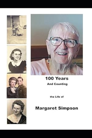 Bild des Verkufers fr 100 Years and Counting: Margaret Simpson zum Verkauf von moluna