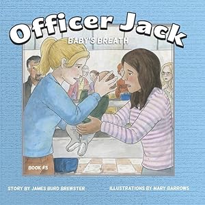 Bild des Verkufers fr Officer Jack - Book 5 - Baby\ s Breath zum Verkauf von moluna
