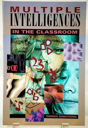 Imagen del vendedor de Multiple Intelligences in the Classroom a la venta por Reliant Bookstore