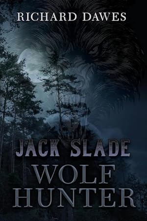 Bild des Verkufers fr Jack Slade: Wolf Hunter zum Verkauf von moluna
