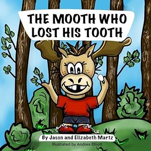 Bild des Verkufers fr The Mooth Who Lost His Tooth zum Verkauf von moluna