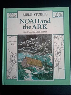 Bild des Verkufers fr Noah and the Ark (Bible Stories) zum Verkauf von WeBuyBooks